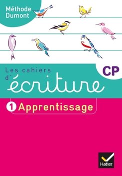 Les cahiers d'écriture CP - Tome 1, Apprentissage - Grand Format