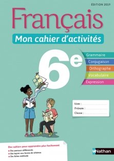 Français 6e Mon cahier d'activités - Grand Format Edition 2019