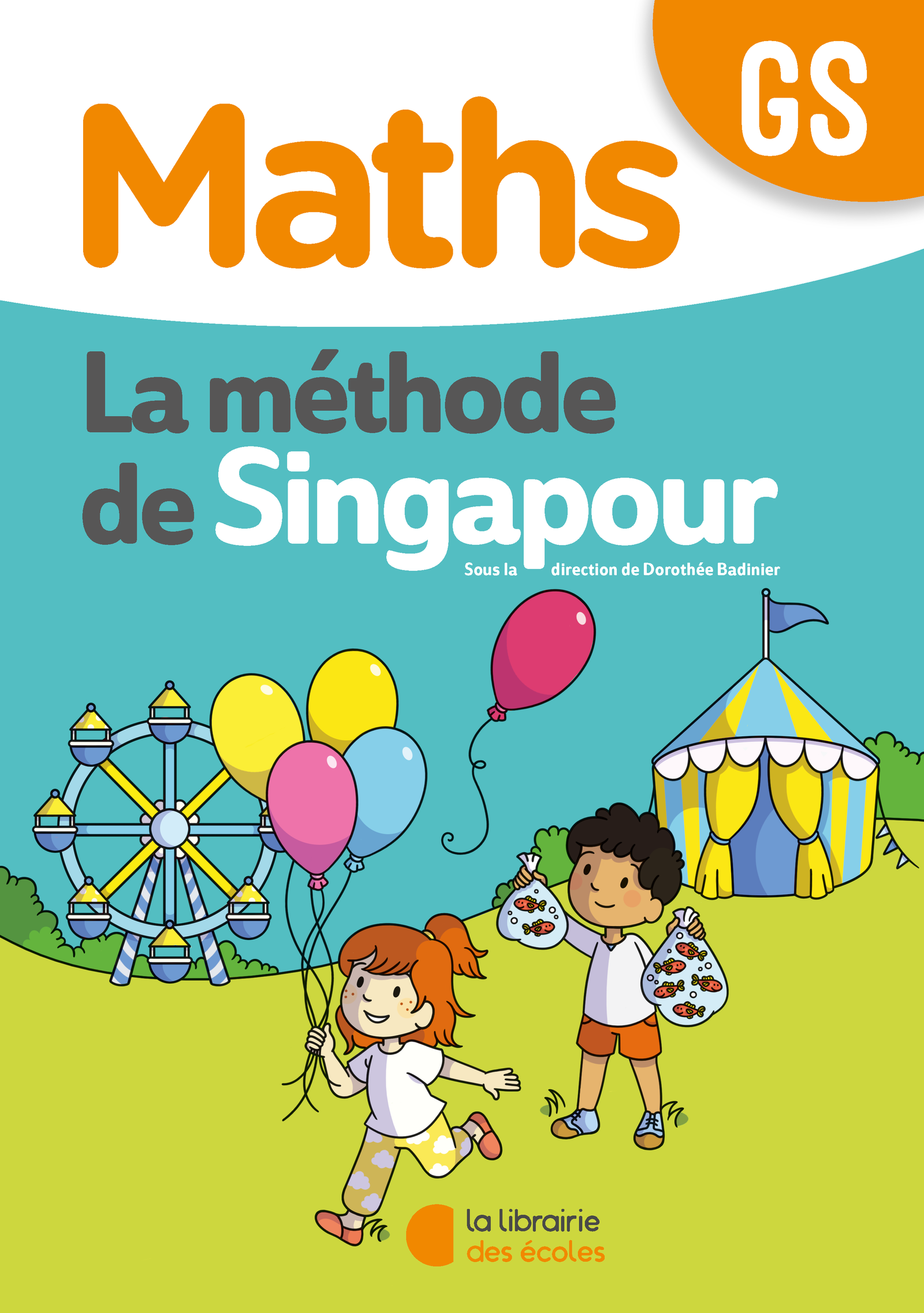 Methode singapour GS 2020F fichier de l'élève 