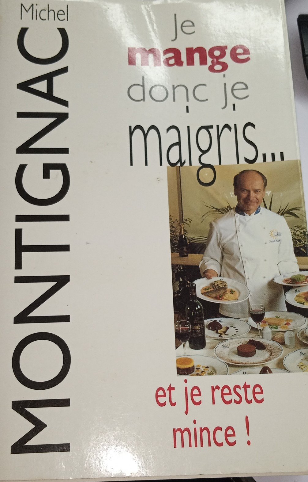 Je mange donc je maigris et je reste mince