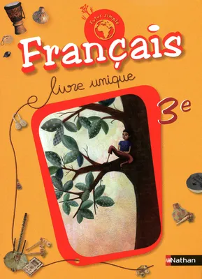Français 3e Livre unique