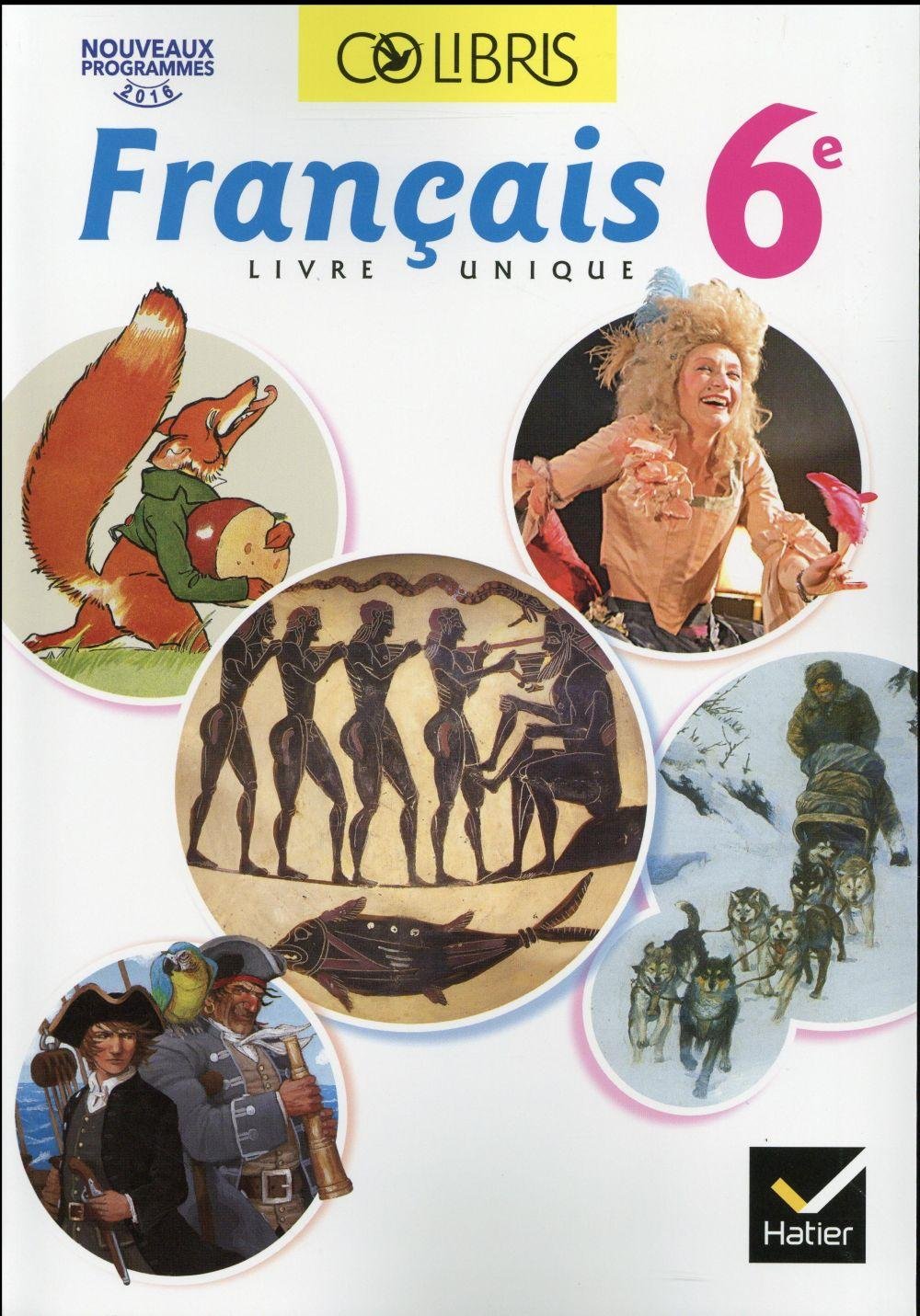 Français 6e - Livre unique Edition 2016