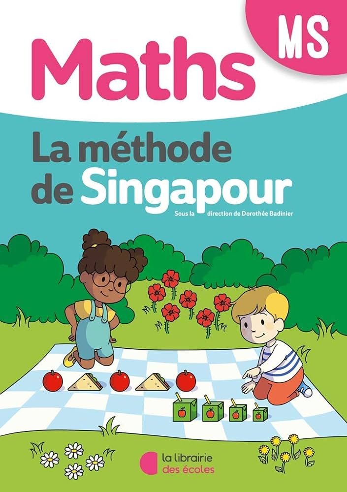 Maths la méthode de singapour MS