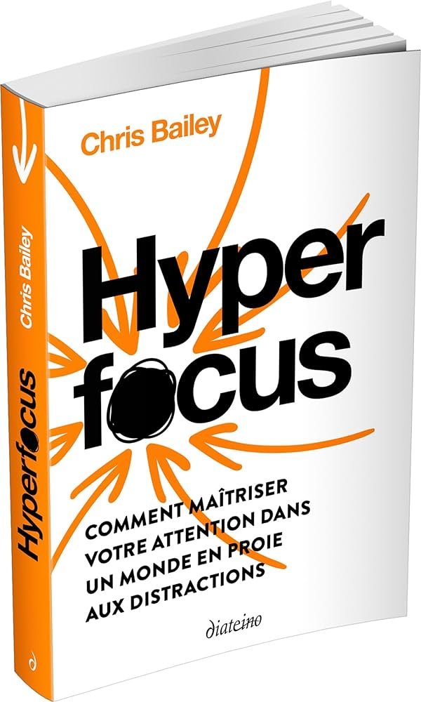 Hyperfocus de Chris Bailey