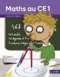 Maths au CE1 ,cahier de l'élève