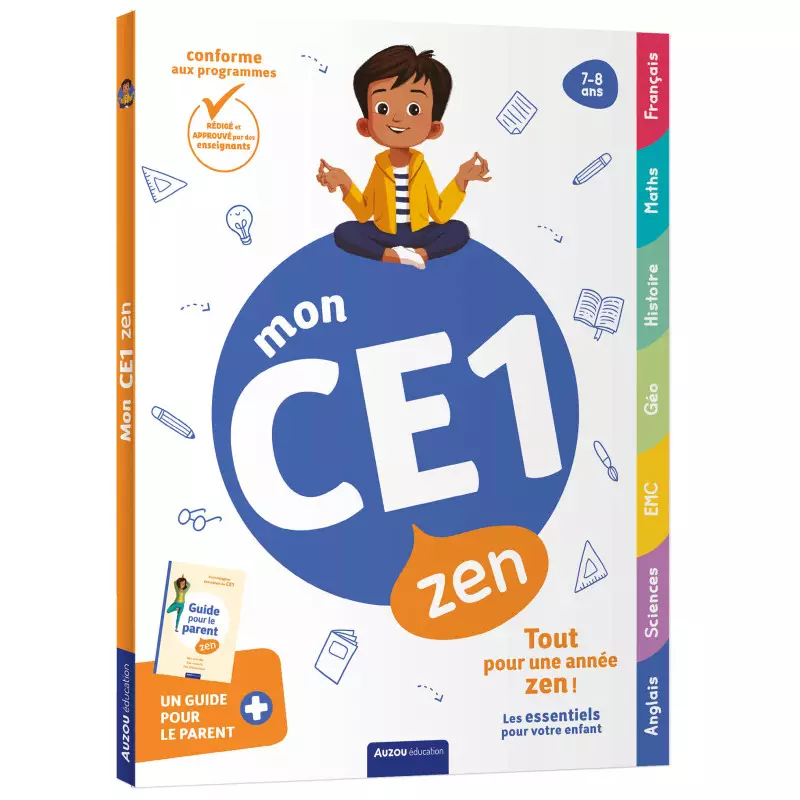 Mon ce1 zen - 7-8 ans Tout le programme
